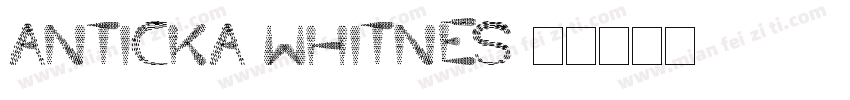 Anticka Whitnes字体转换